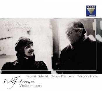 Album Friedrich Haider: Wolf-Ferrari Violinkonzert