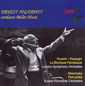 Album Igor Stravinsky: Ernest Ansermet Conducts Ballet Music