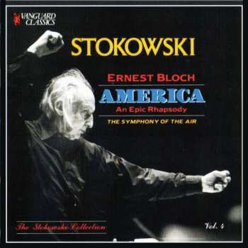 Album Leopold Stokowski: America (An Epic Rhapsody)