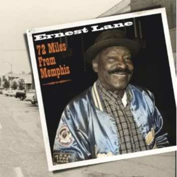 Album Ernest Lane: 72 Miles From Memphis