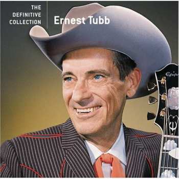 Album Ernest Tubb: The Definitive Collection