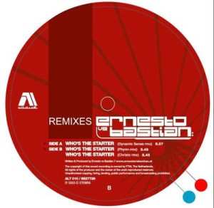 LP Ernesto vs. Bastian: Who's The Starter (Remixes)