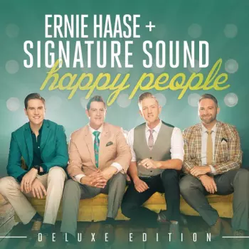 Ernie Haase & Signature Sound: Happy People