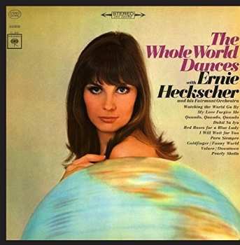 Album Ernie Heckscher And His Fairmont Orchestra: The Whole World Dances