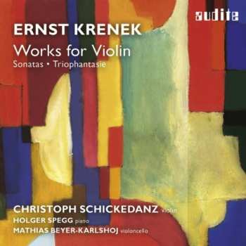 Album Ernst Krenek: Works For Violin: Sonatas ∙ Triophantasie
