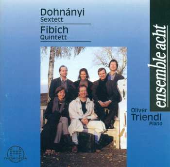 Album Zdeněk Fibich: Dohnányi - Sextett, Fibich - Quintett