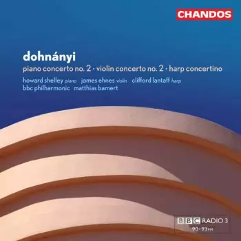 Piano Concerto No. 2; Violin Concerto No. 2; Harp Concertino