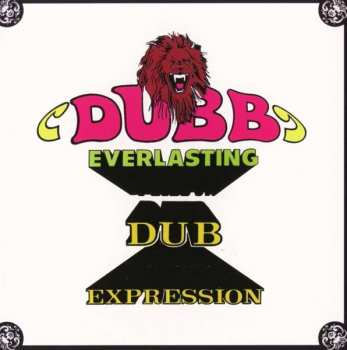Album The Revolutionaries: Dubb Everlasting / Dub Expression
