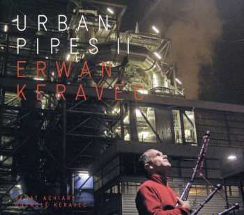 CD Erwan Keravec: Urban Pipes II