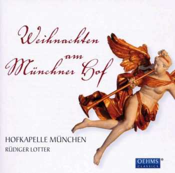 CD Neue Hofkapelle München: Weihnachten Am Münchner Hof