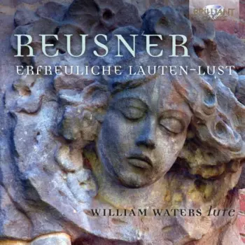 Esaias Reusner Jr.: Erfreuliche Lauten-Lust