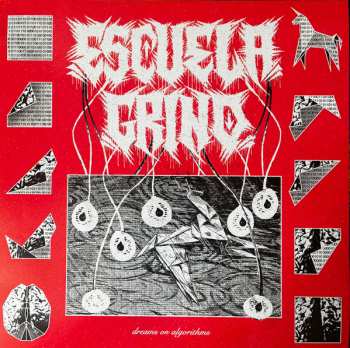 LP Escuela Grind: Dreams On Algorithms