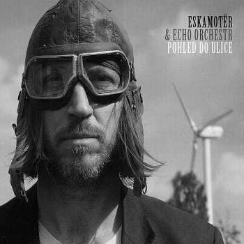 Album Eskamotër: Pohled Do Ulice