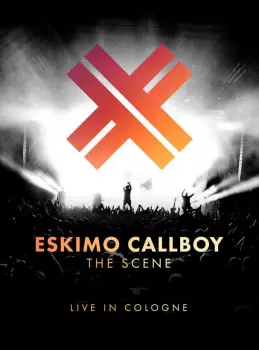 Eskimo Callboy: The Scene - Live In Cologne