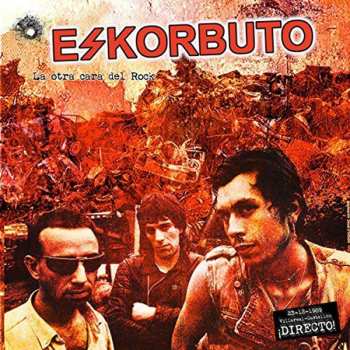 Album Eskorbuto: La Otra Cara Del Rock