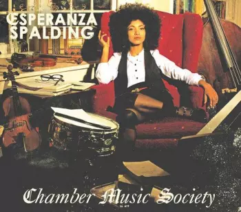 Esperanza Spalding: Chamber Music Society