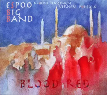 Verneri Pohjola: Blood Red