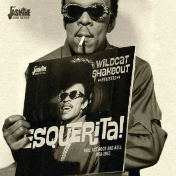 CD Esquerita: Wildcat Shakeout Revisited - Full Tilt Rock And Roll 1958-1962