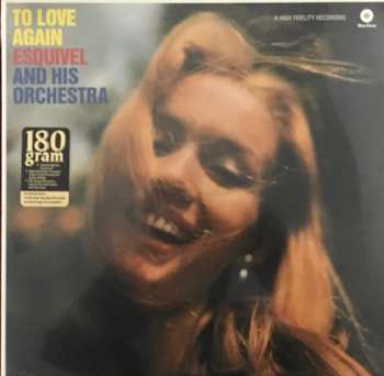 LP Esquivel And His Orchestra: To Love Again LTD