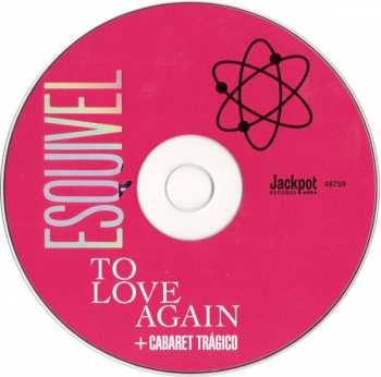 CD Esquivel And His Orchestra: To Love Again + Cabaret Tragico