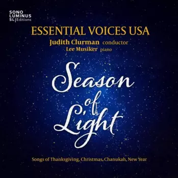 Season Of Light - Songs Of Thanksgiving, Christmas, Chanukah, New Year