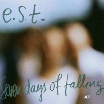 CD E.S.T.: Seven Days Of Falling
