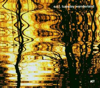 CD E.S.T.: Tuesday Wonderland DIGI