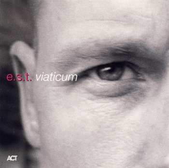 CD E.S.T.: Viaticum