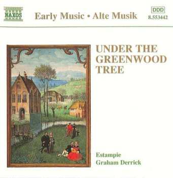 CD Estampie: Under The Greenwood Tree