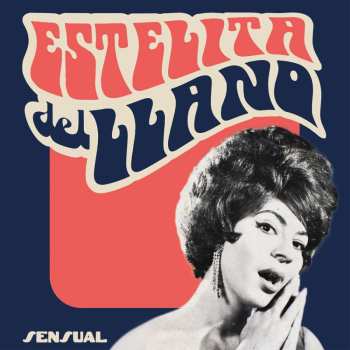 LP Estelita Del Llano: Sensual