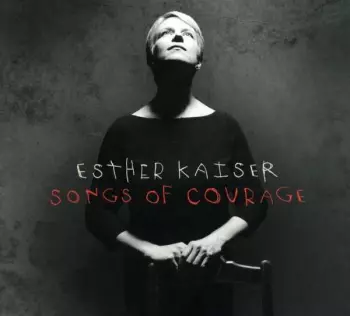 Songs Of Courage