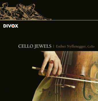 7CD/Doos Esther Nyffenegger: Cello Jewels - Essential Cello Chamber Works-19th Century