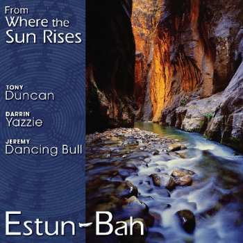 Album Estun-Bah: From Where The Sun Rises