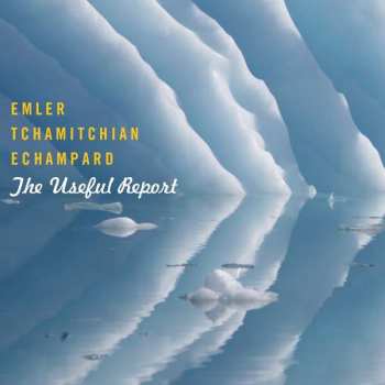 Album ETE Trio: The Useful Report