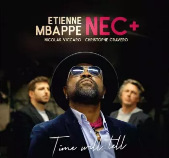 Etienne Mbappe: Time Will Tell