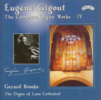 Eugène Gigout - The Complete Organ Works - IV
