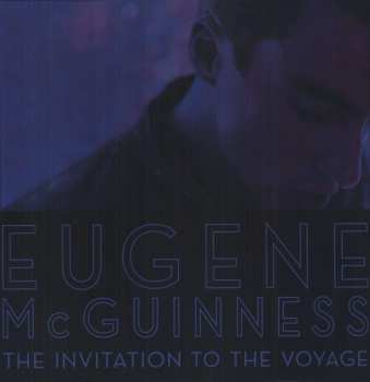 LP Eugene McGuinness: The Invitation To The Voyage