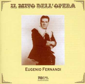 CD Eugenio Fernandi: Faust / Manon Lescaut / Tosca
