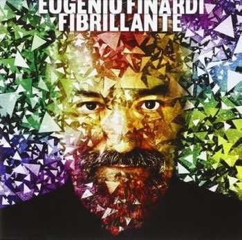 Album Eugenio Finardi: Fibrillante