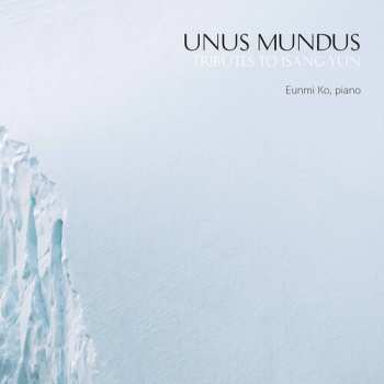 Album Eunmi Ko: Unus Mundus: Tributes To Tsang Yun