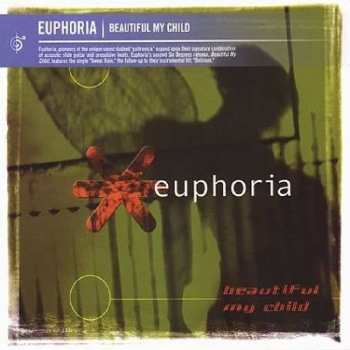 Album Euphoria: Beautiful My Child