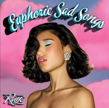 Raye: Euphoric Sad Songs