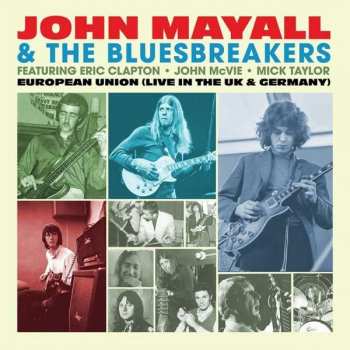 LP John Mayall & The Bluesbreakers: European Union (Live In The UK & Germany) LTD | NUM | CLR