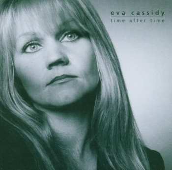 CD Eva Cassidy: Time After Time