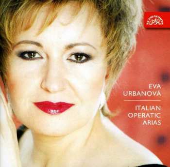 Album Eva Urbanová: Italian Operatic Arias