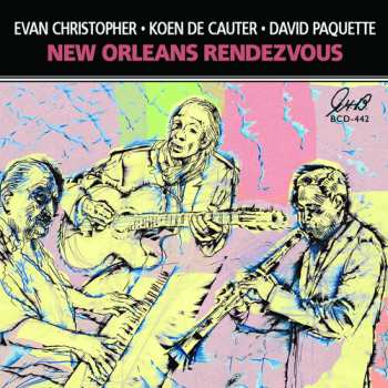 Album Evan Christopher: New Orleans Rendezvous