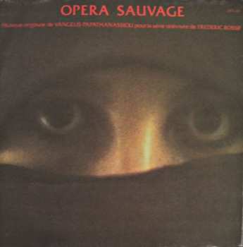 LP Evangelos Papathanassiou: Opéra Sauvage