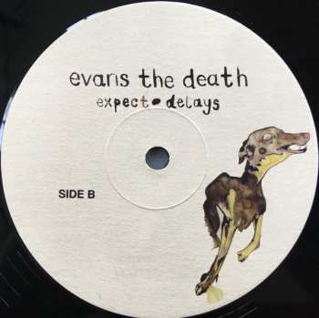 LP Evans The Death: Expect Delays