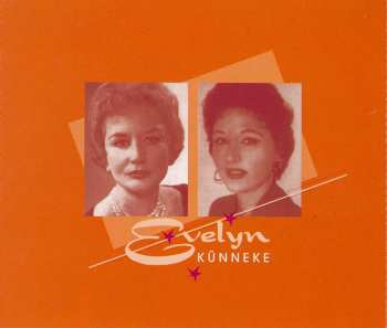 CD Evelyn Künneke: Ich Mache Mir 'nen Schlitz In's Kleid