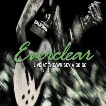 2LP Everclear: Live At The Whisky A Go Go CLR | LTD